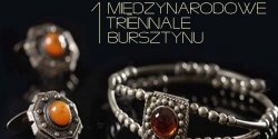Mi�dzynarodowe Triennale Bursztynu