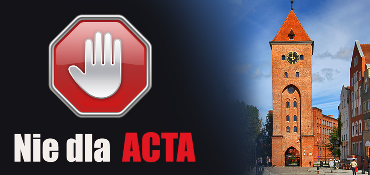 Elblski manifest przeciw podpisaniu ACTA przez polski rzd
