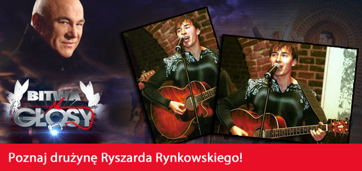 To on zasilił drużynę Ryszarda Rynkowskiego! – „Bitwa na głosy” okiem Łukasza Geska 