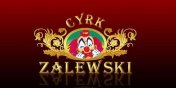 Ryzyko, precyzja, magia i... jeozwierze. Cyrk Zalewski w Elblgu - to ju 20 lat na arenie! - wygraj bilety