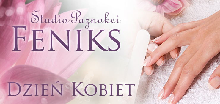 Zadbaj o swoje dłonie i wygraj jeden z zabiegów w Studio Paznokci Feniks