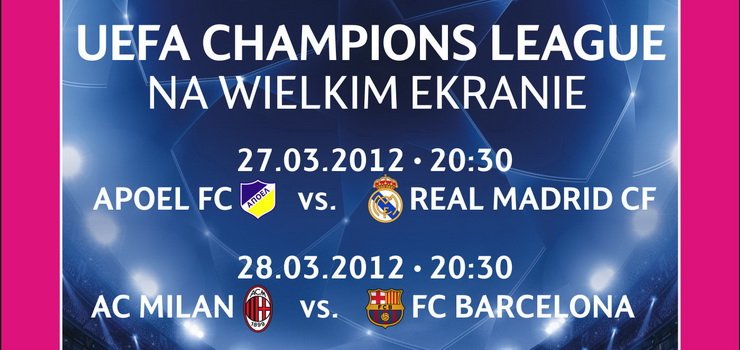 UEFA CHAMPIONS LEAGUE W Multikinie - wygraj bilety