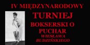 IV Midzynarodowy Turniej Bokserski o Puchar Wiesawa Budziskiego