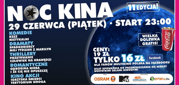 Noc Kina w 26 kinach, w caej Polsce! - wygraj bilety