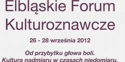 Elbl�skie Forum Kulturoznawcze