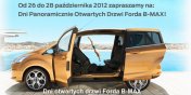 26-28 padziernika 2012 r. <br/>Dni Panoramicznie Otwartych Drzwi Forda B-MAX! 