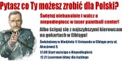 Walcz o Niepodlego! Rezerwici i Rekruci zbirka Niedziela w godz. 12 – 21.00. Wycig Niepodlegociowy.