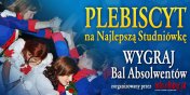 Organizujemy Plebiscyt na Najlepsz Studniwk! Do wygrania Bal Absolwentw!