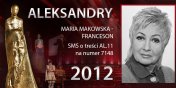 Gosowanie na Aleksandry 2012 trwa - prezentujemy aktork Mari Makowsk - Franceson