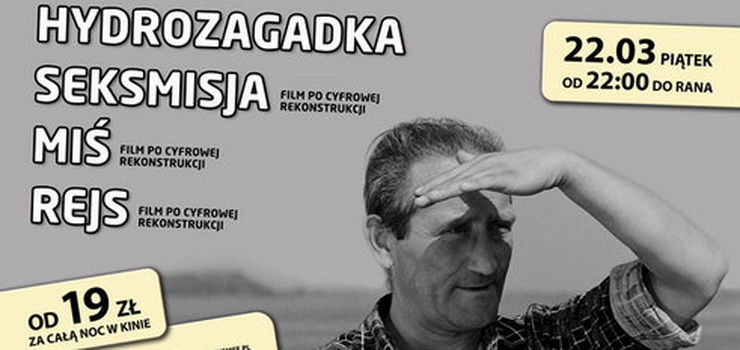 Noc z polskimi kultowymi komediami w Multikinie! - wygraj bilety