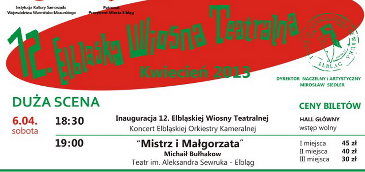 S jeszcze bilety na 12. Elblsk Wiosn Teatraln!