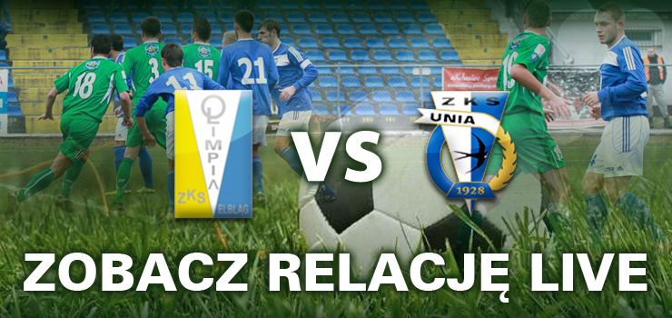 Olimpia Elbląg - Unia Tarnów LIVE! Wygrać z beniaminkiem