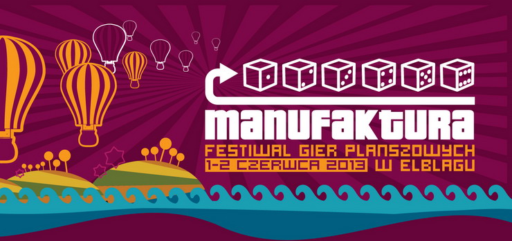 III edycja Festiwalu Gier Planszowych Manufaktura ju niebawem