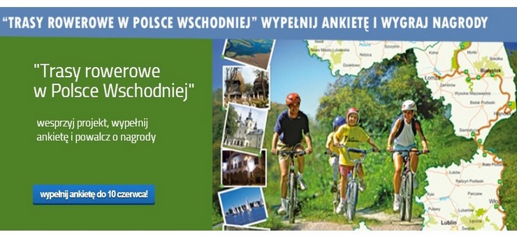 Wypenij ankiet - wygraj 3 tys. z. Elblg na trasie rowerowej w Polsce Wschodniej