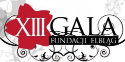 XIII Gala Fundacji Elbl�g ju� za dni kilka
