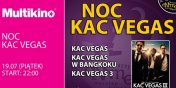 Tylko w Multikinie Noc Kac Vegas!