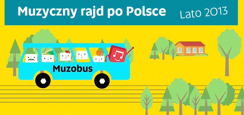 MUZOBUS rusza w wakacyjn tras po Polsce