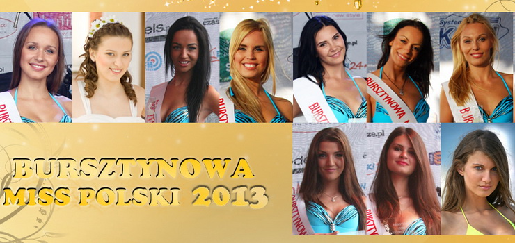 Elblążanki w Finale Bursztynowej Miss Polski 2013!