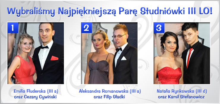 Emilia Fluderska i Cezary Cywiński - Najpiękniejszą Parą Studniówki III LO