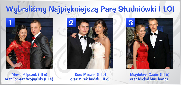 Marta Pilipczuk i Tomasz Wojtyński - Najpiękniejszą Parą Studniówki I LO