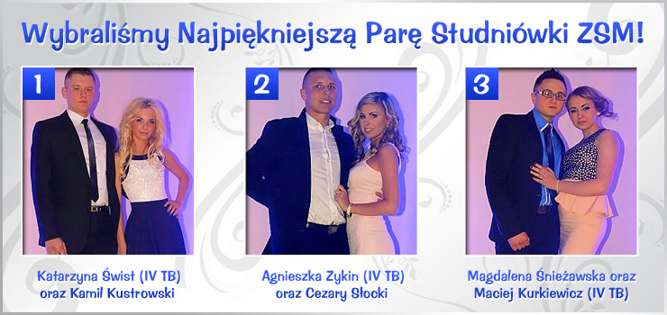Katarzyna Świst i Kamil Kustrowski - Najpiękniejszą Parą Studniówki ZSM
