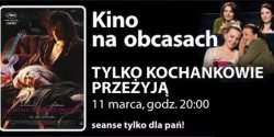 Emocjonalna uczta Jima Jarmuscha! - czyli „Tylko kochankowie przeyj” w ramach cyklu „Kino na obcasach”