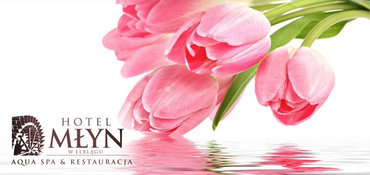 Marzec Kobiet w Hotelu Młyn Aqua Spa