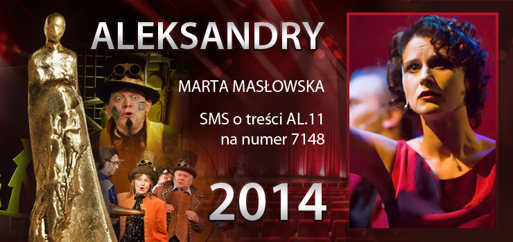 Gosowanie na Aleksandry 2014 trwa - prezentujemy aktora Mart Masowsk