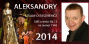 Gosowanie na Aleksandry 2014 trwa - prezentujemy aktora Lesawa Ostaszkiewicza