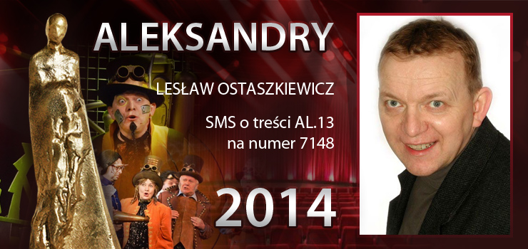 Gosowanie na Aleksandry 2014 trwa - prezentujemy aktora Lesawa Ostaszkiewicza