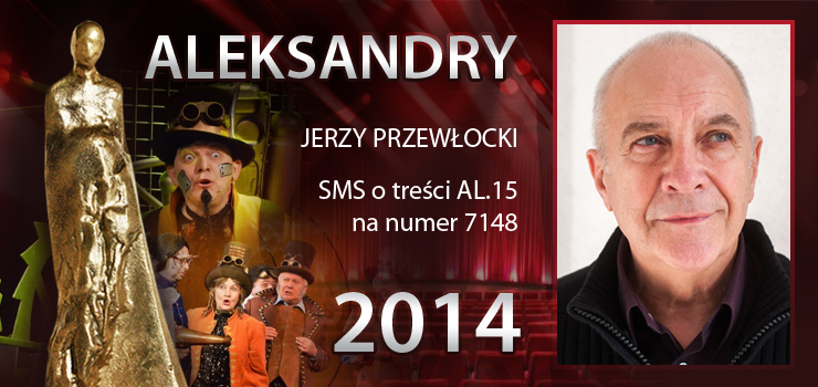 Gosowanie na Aleksandry 2014 trwa - prezentujemy aktora Jerzego Przewockiego