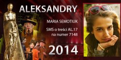 Gosowanie na Aleksandry 2014 trwa - prezentujemy aktork Mari Semotiuk