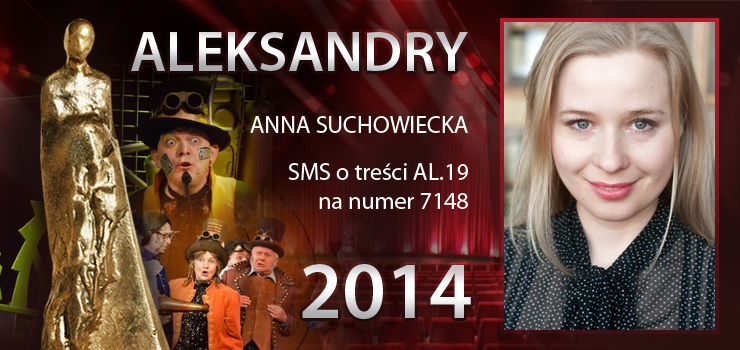 Gosowanie na Aleksandry 2014 trwa - prezentujemy aktora Ann Suchowieck 