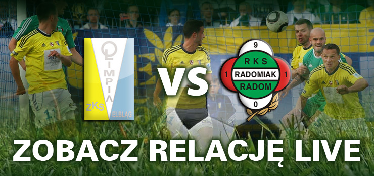 Pojedynek spadkowiczw z II ligi w Pucharze Polski. Olimpia Elblg - Radomiak Radom LIVE