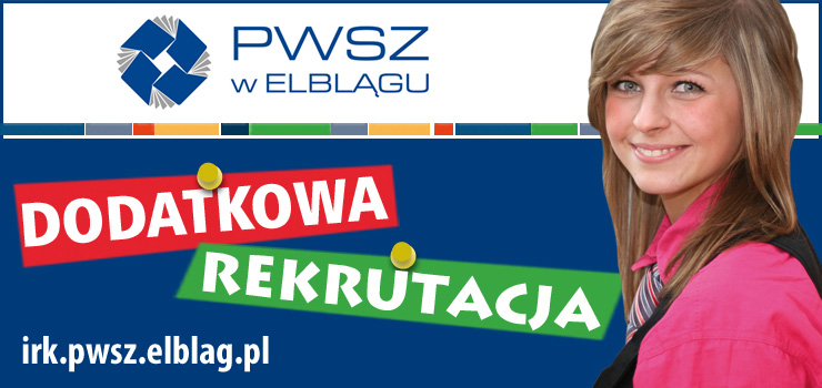 Nie dostae si na studia? Nic straconego - 28 lipca ruszya dodatkowa rekrutacja na elblskiej PWSZ!