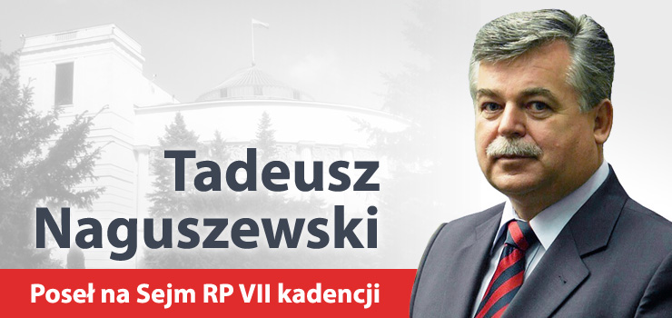 Tadeusz Naguszewski - Poseł na Sejm RP