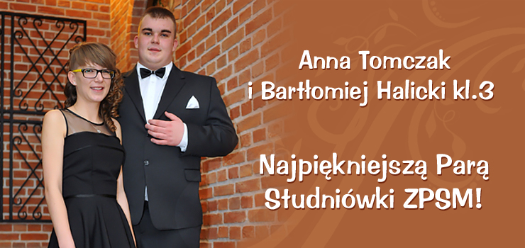 Anna Tomczak i Bartomiej Halicki - Najpikniejsz Par Studniwki ZPSM