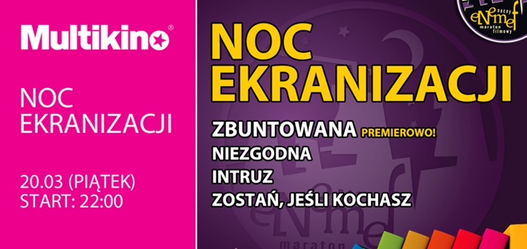 ENEMEF: Noc Ekranizacji ze Zbuntowaną 20 marca - wygraj bilety