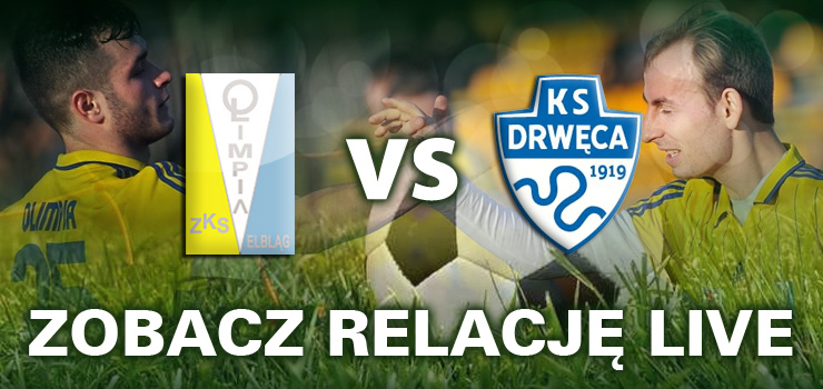 Dziś w niedzielę mecz na szczycie przy Agrykola. Olimpia - Drwęca Nowe Miasto LIVE