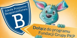 Rusza program Szko�a Przyjazna Bezpiecze�stwu