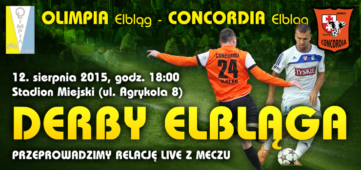 Dziś piłkarskie derby Elbląga. Olimpia Elbląg - Concordia Elbląg LIVE