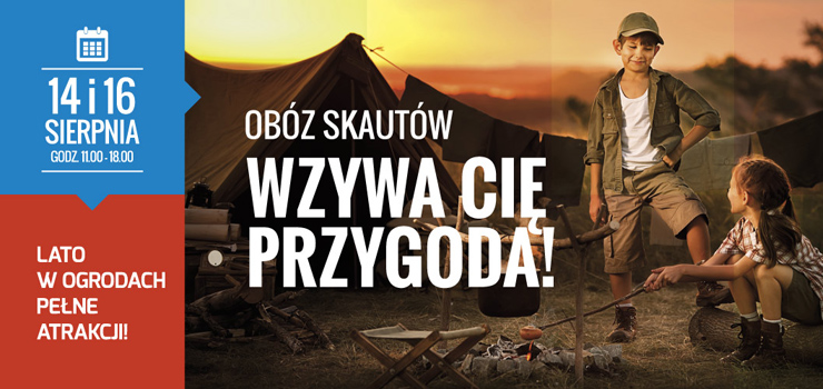 14 i 16 sierpnia - wzywa Ci przygoda