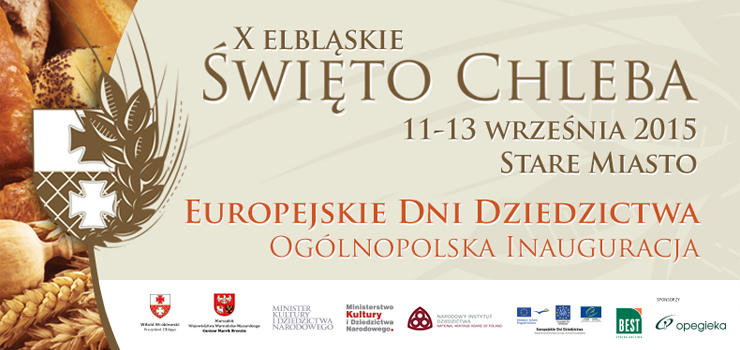 X Elbląskie Święto Chleba, Europejskie Dni Dziedzictwa już za tydzień. Rozsmakuj się w tradycji