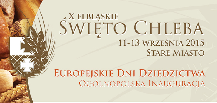 X Elblskie wito Chleba, Europejskie Dni Dziedzictwa. Pocztek ju w pitek