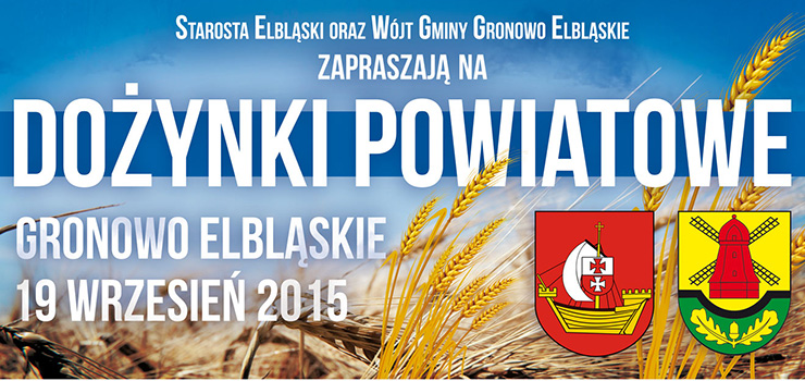 19 wrzenia Doynki Powiatu Elblskiego w Gronowie Elblskim 