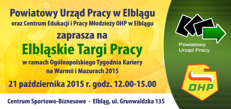 Dziś od godz.12.00 w hali CSB odbędą się Elbląskie Targi Pracy