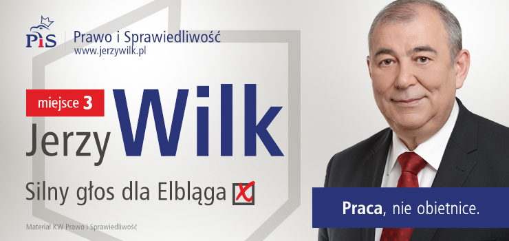 Jerzy Wilk - silny gos dla Elblga i regionu