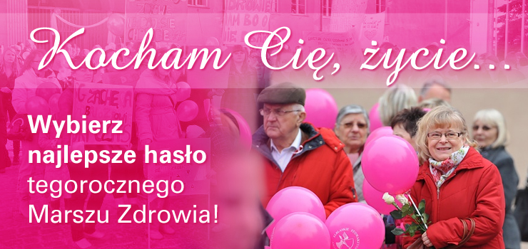Rusza konkurs na najlepsze hasło promujące Marsz Zdrowia! Zagłosuj na najlepsze hasło