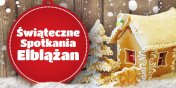 witeczne Spotkania Elblan ju od jutra