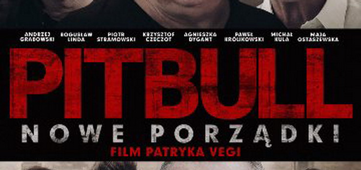 Bilety na film „Pitbull. Nowe porzdki” ju w sprzeday w sieci Multikino!